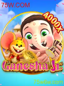 Descubra o Mundo do Jogo GaneshaJr: Estratégias e Diversão em 75W.COM